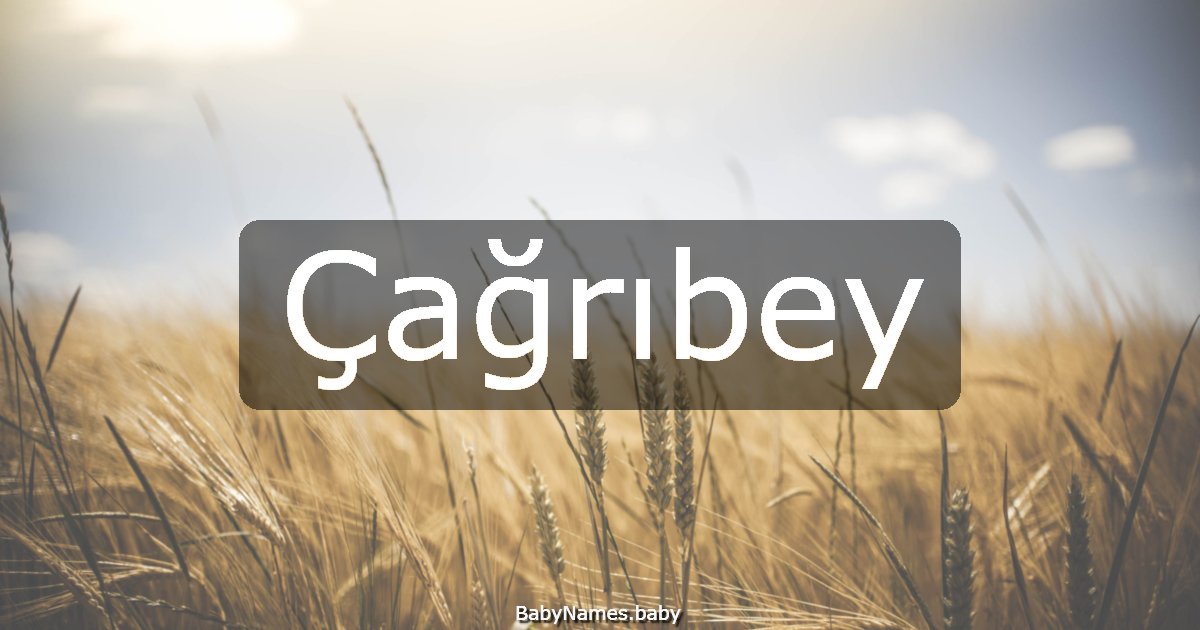 Çağrıbey