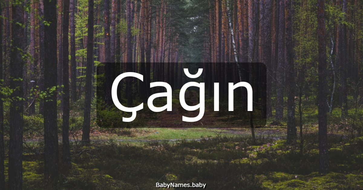 Çağın