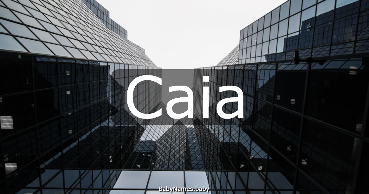 Caia