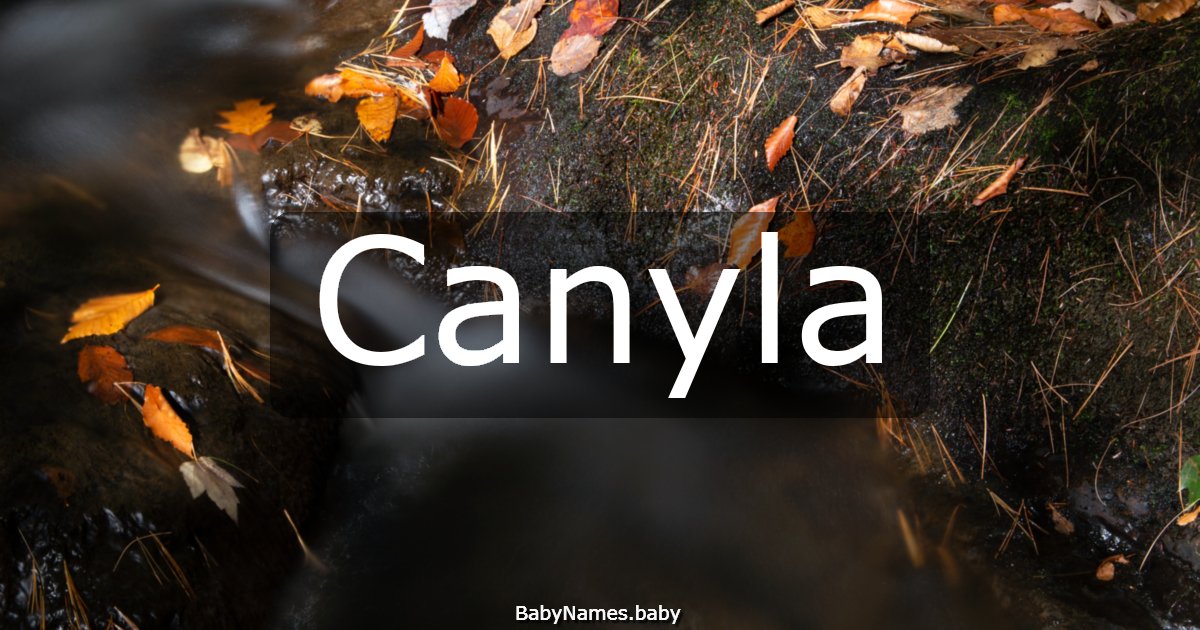 Canyla