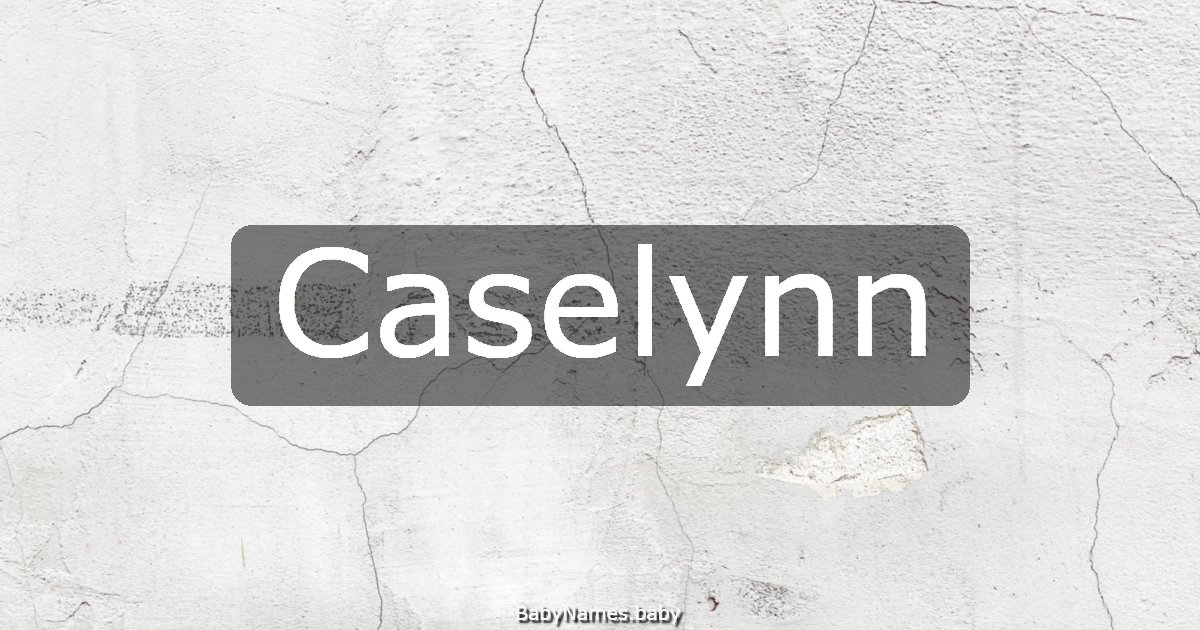 Caselynn