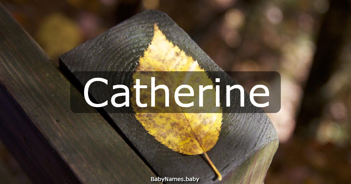 Catherine