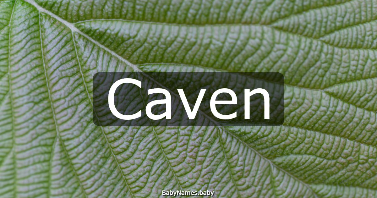Caven