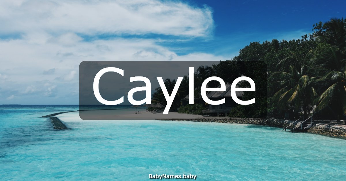 Caylee