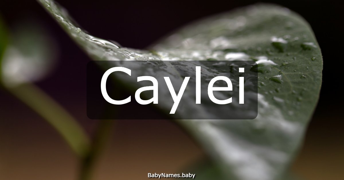 Caylei