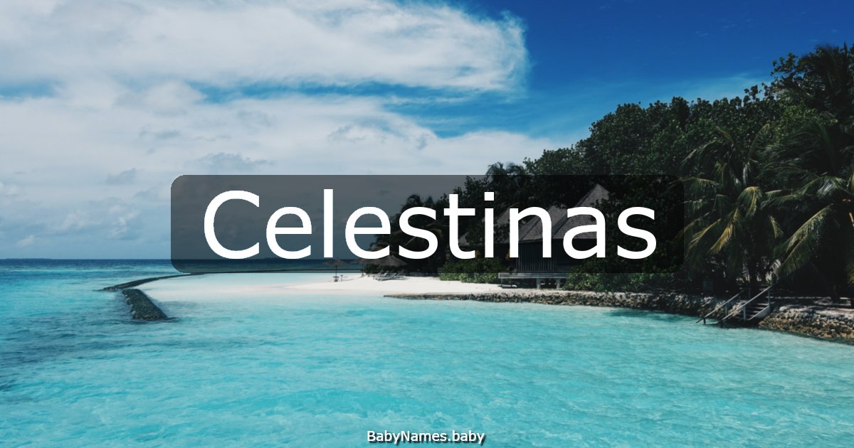 Celestinas