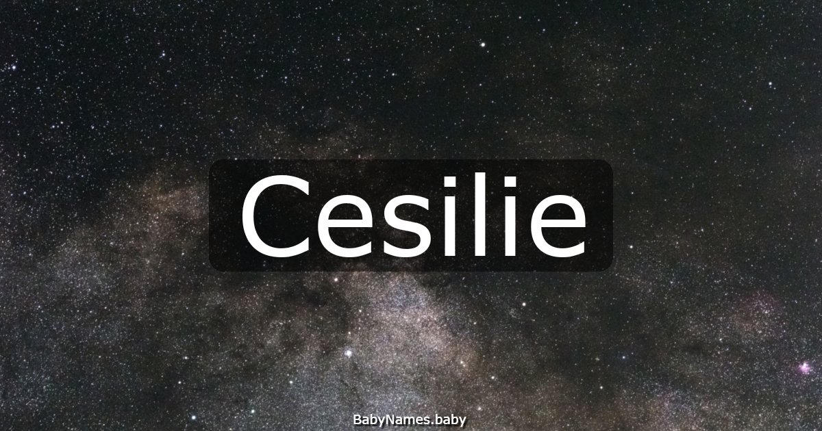 Cesilie