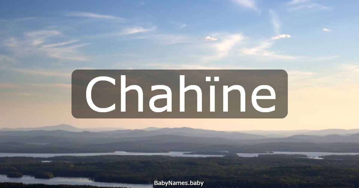 Chahïne