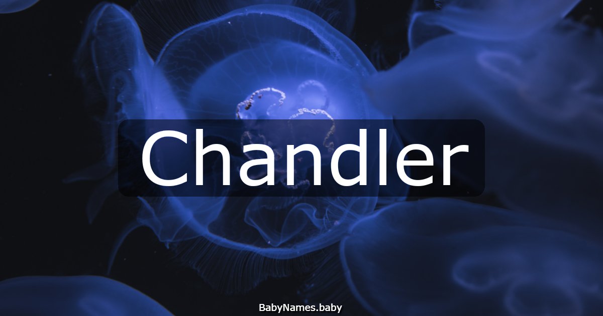 Chandler
