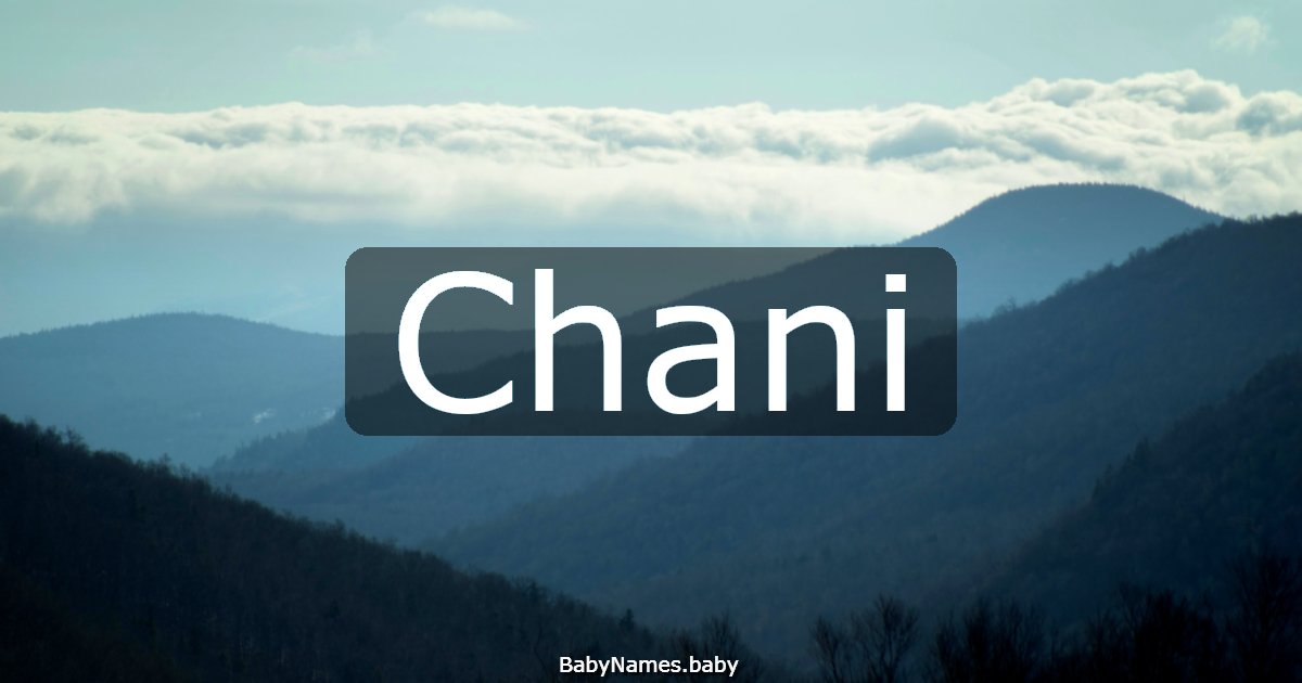 Chani