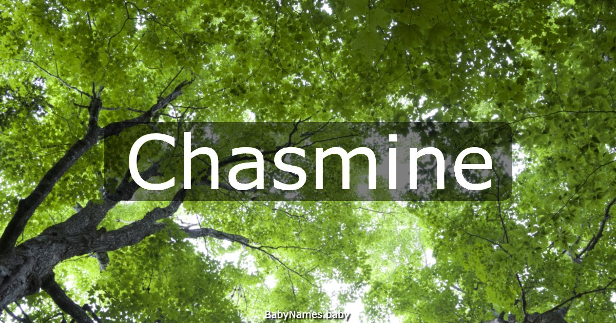 Chasmine