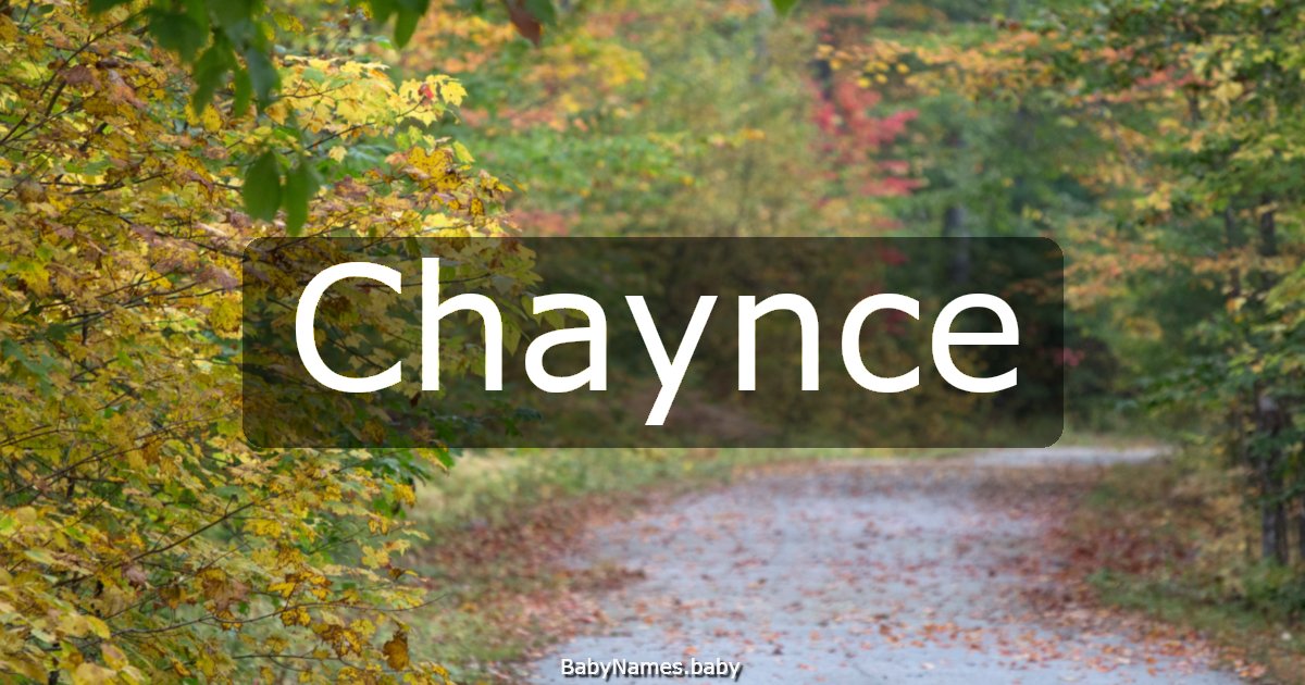 Chaynce