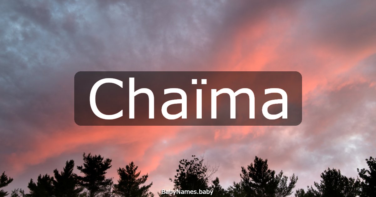 Chaïma