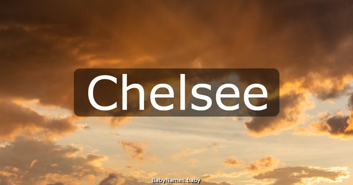 Chelsee