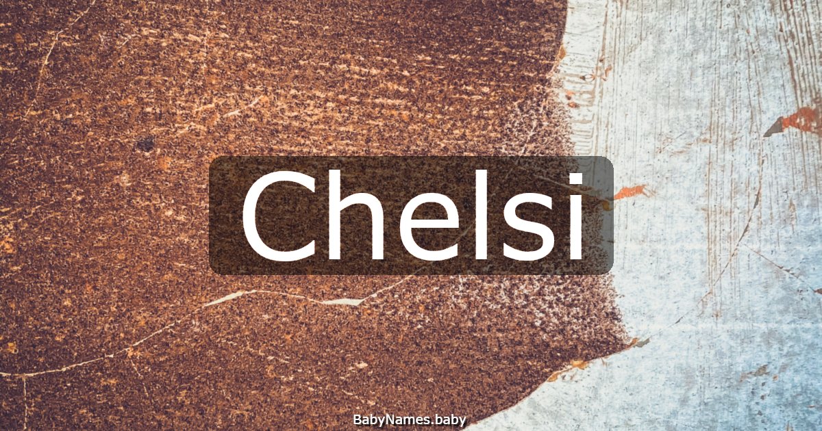 Chelsi