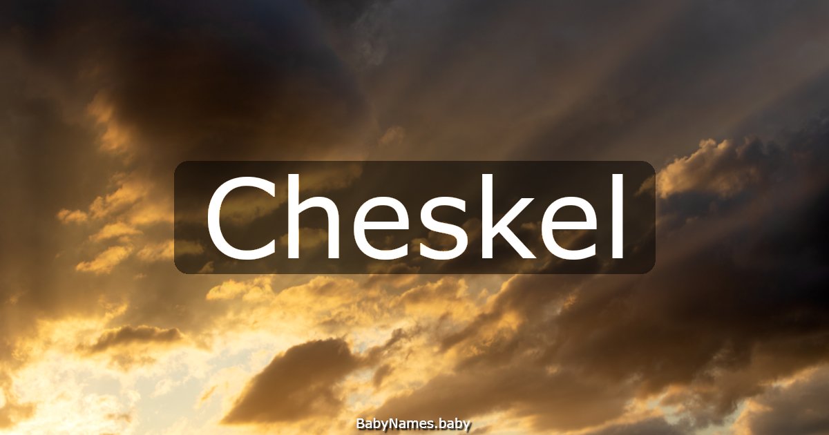 Cheskel