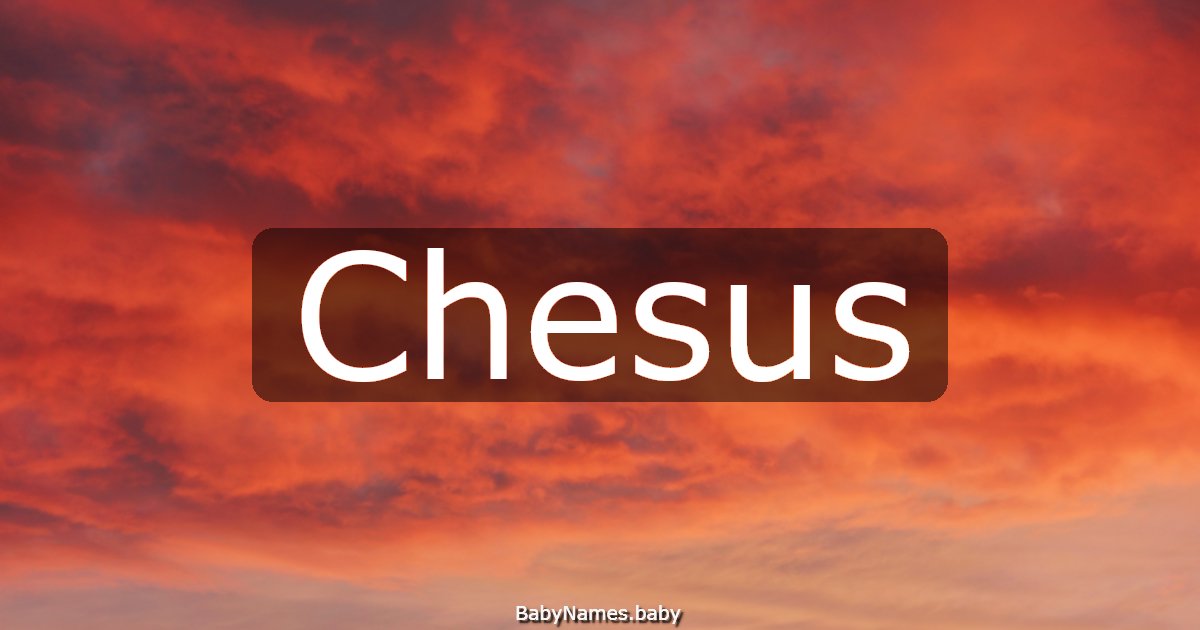 Chesus