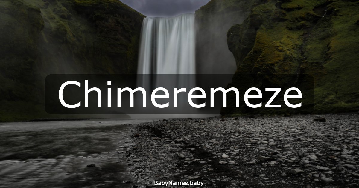 Chimeremeze