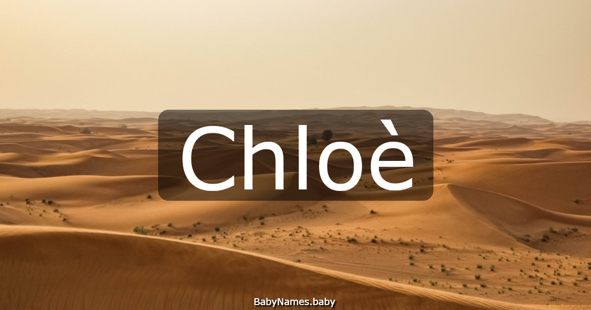 Chloè