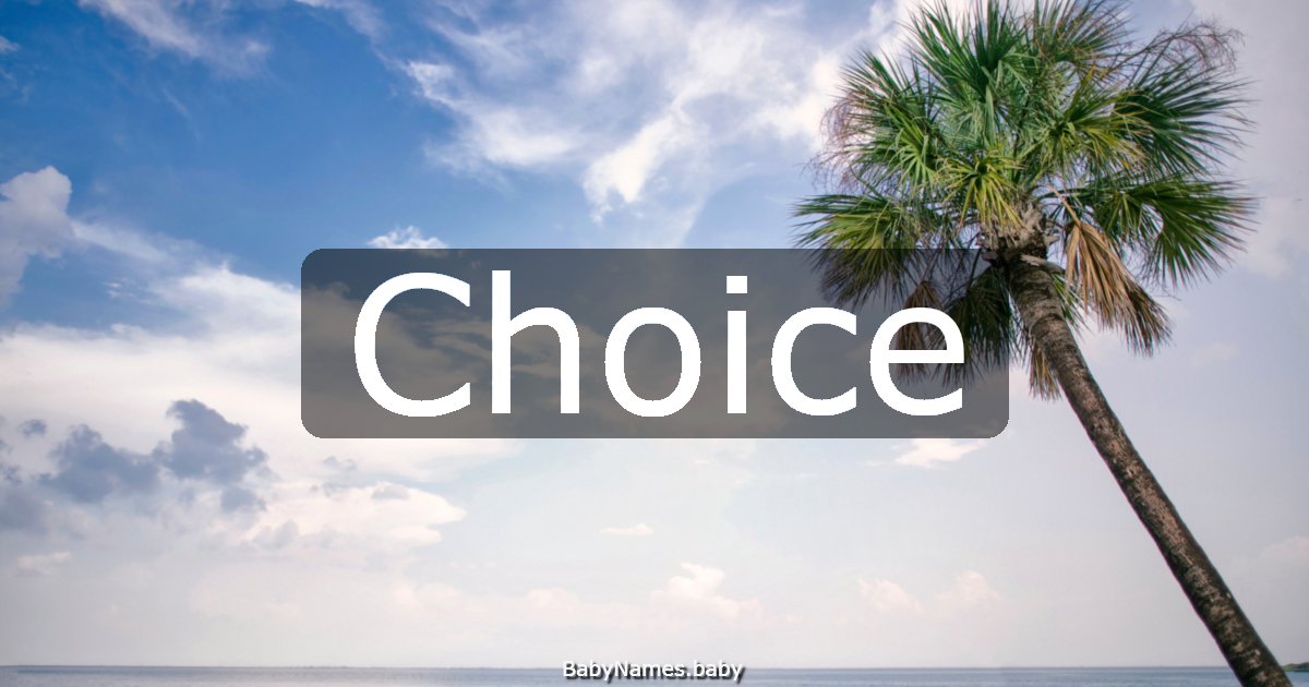 Choice