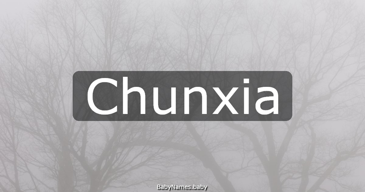 Chunxia