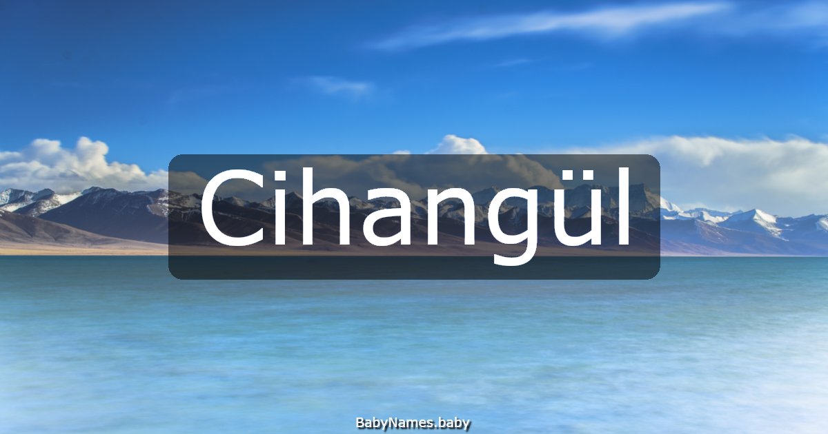 Cihangül