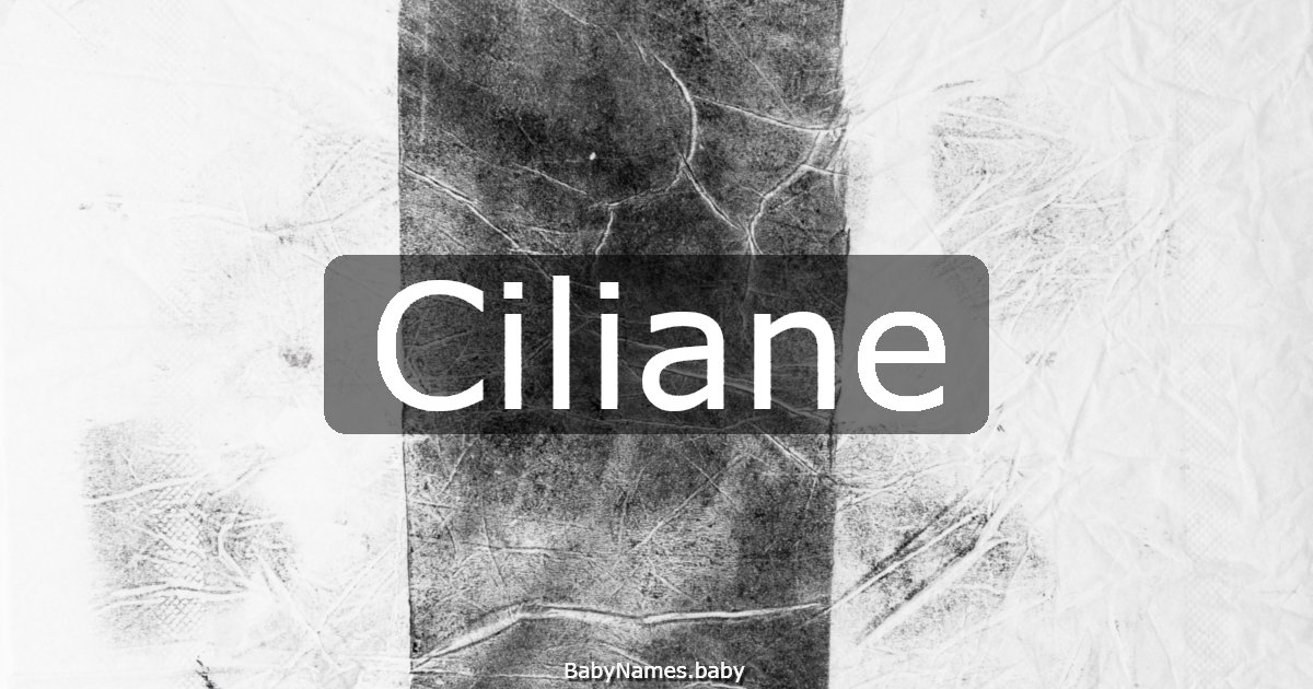 Ciliane