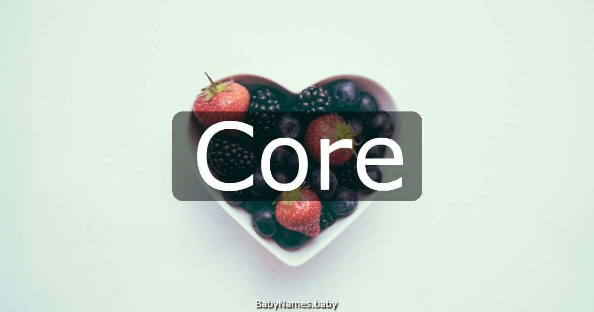 Core