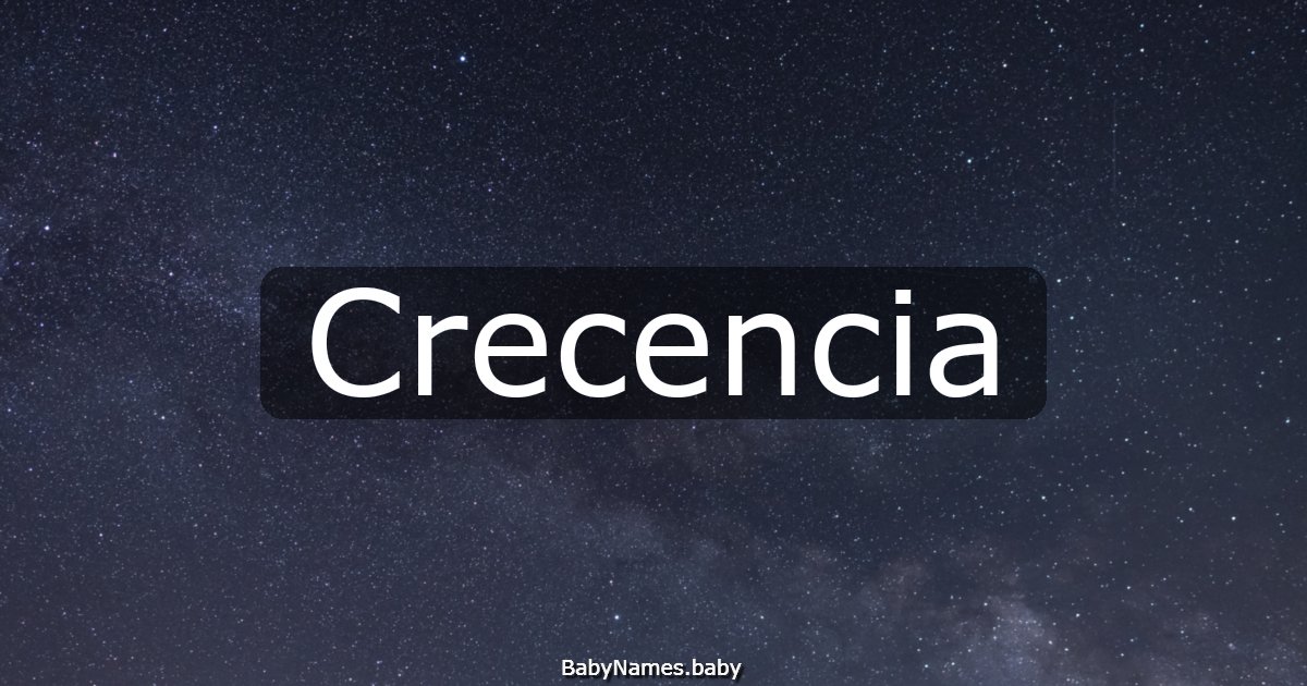 Crecencia