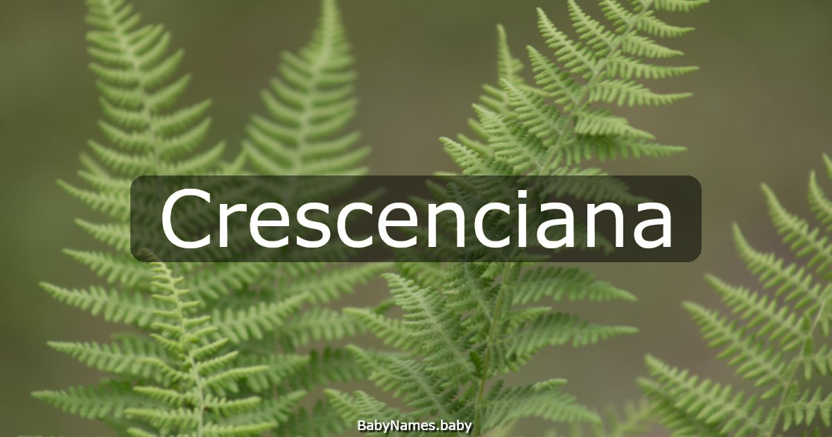 Crescenciana
