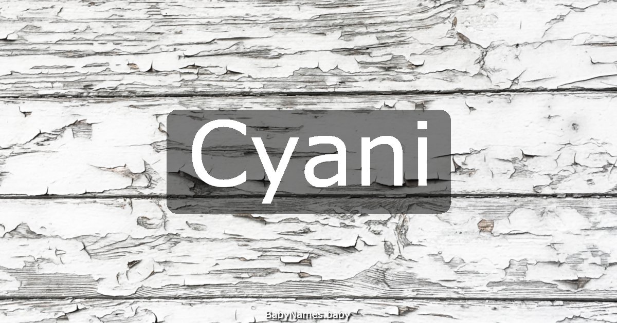 Cyani