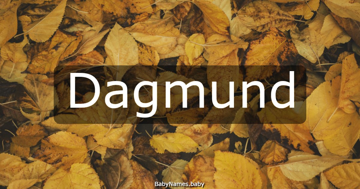 Dagmund