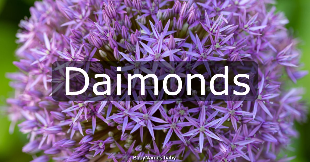 Daimonds