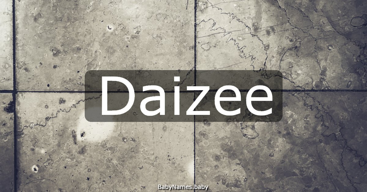 Daizee