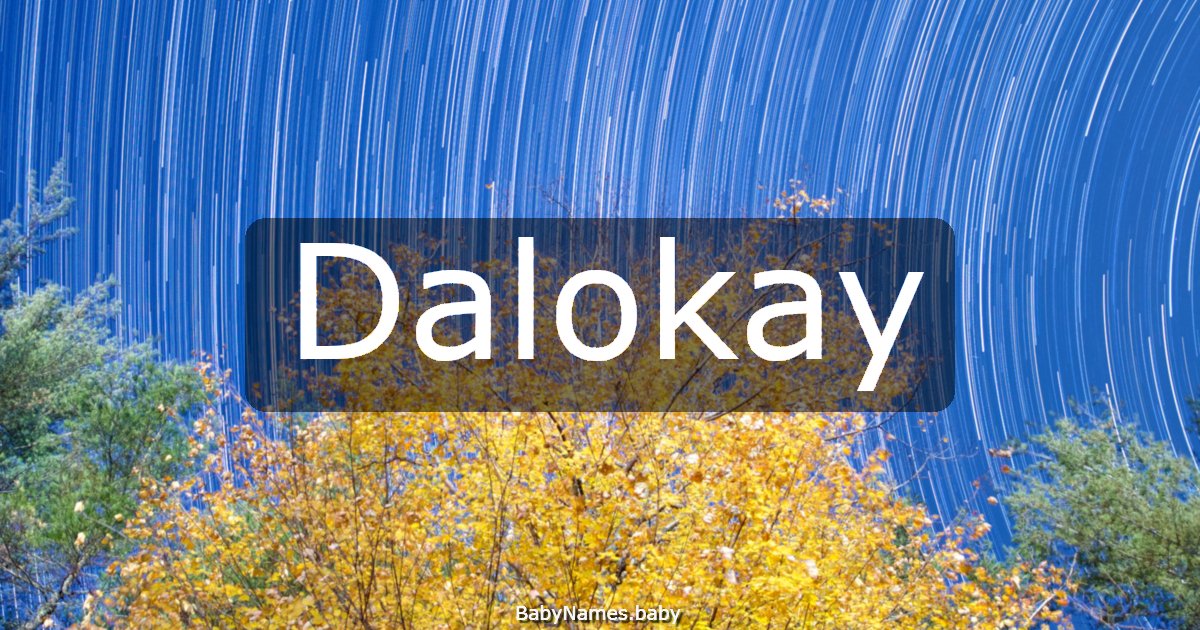Dalokay