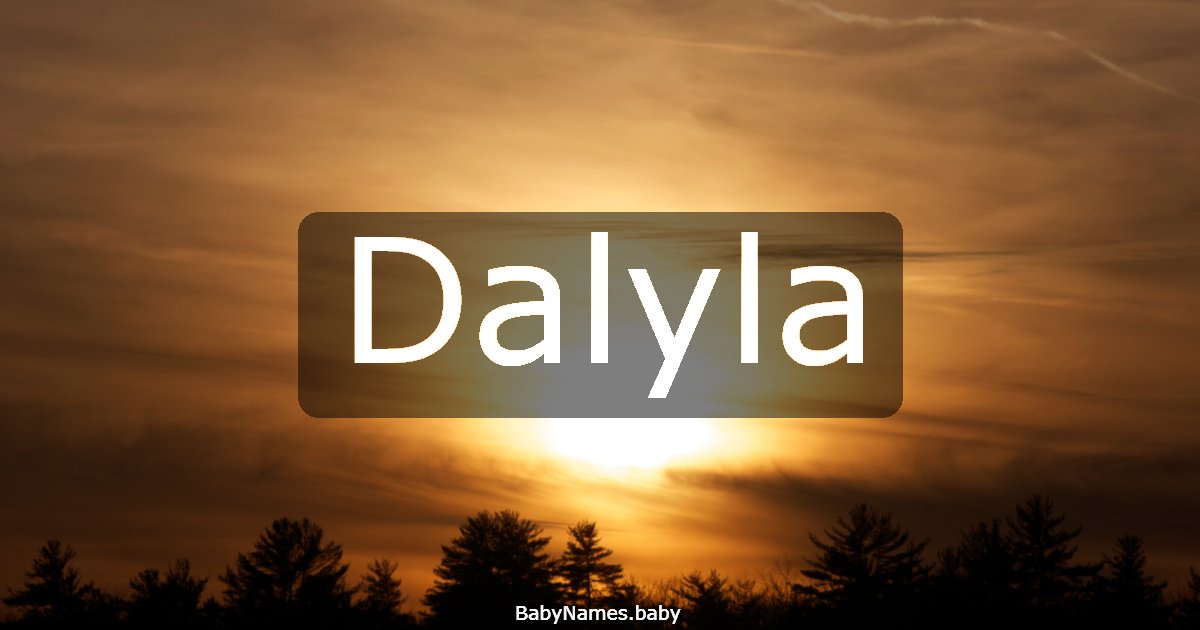 Dalyla