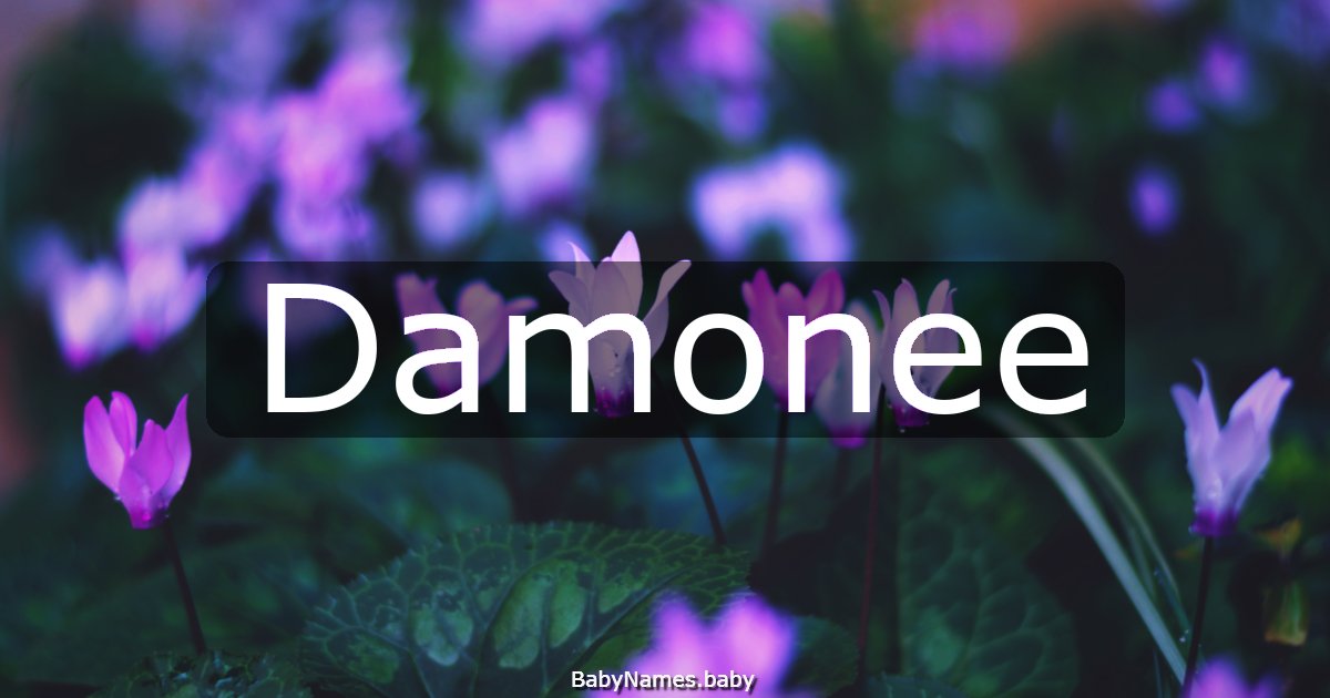 Damonee