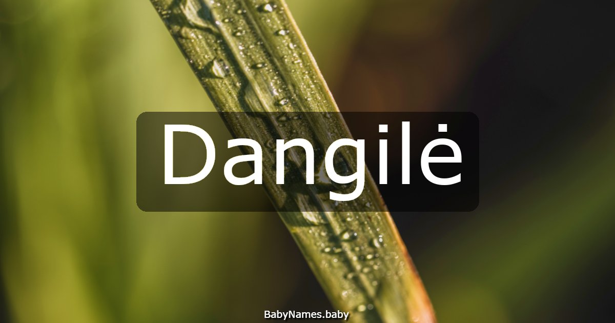 Dangilė