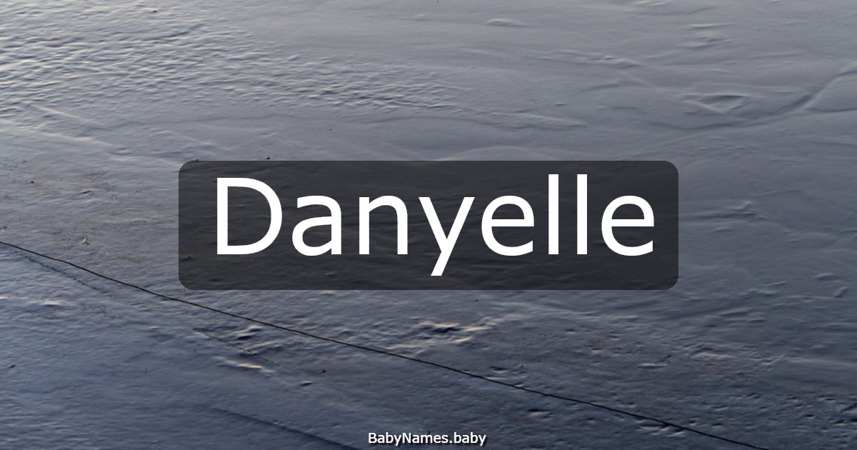 Danyelle