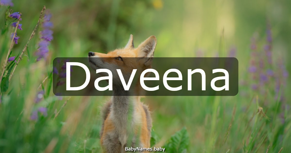 Daveena