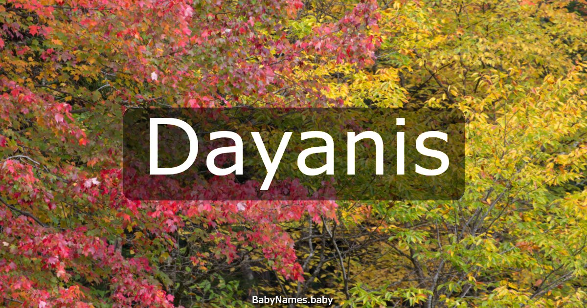 Dayanis