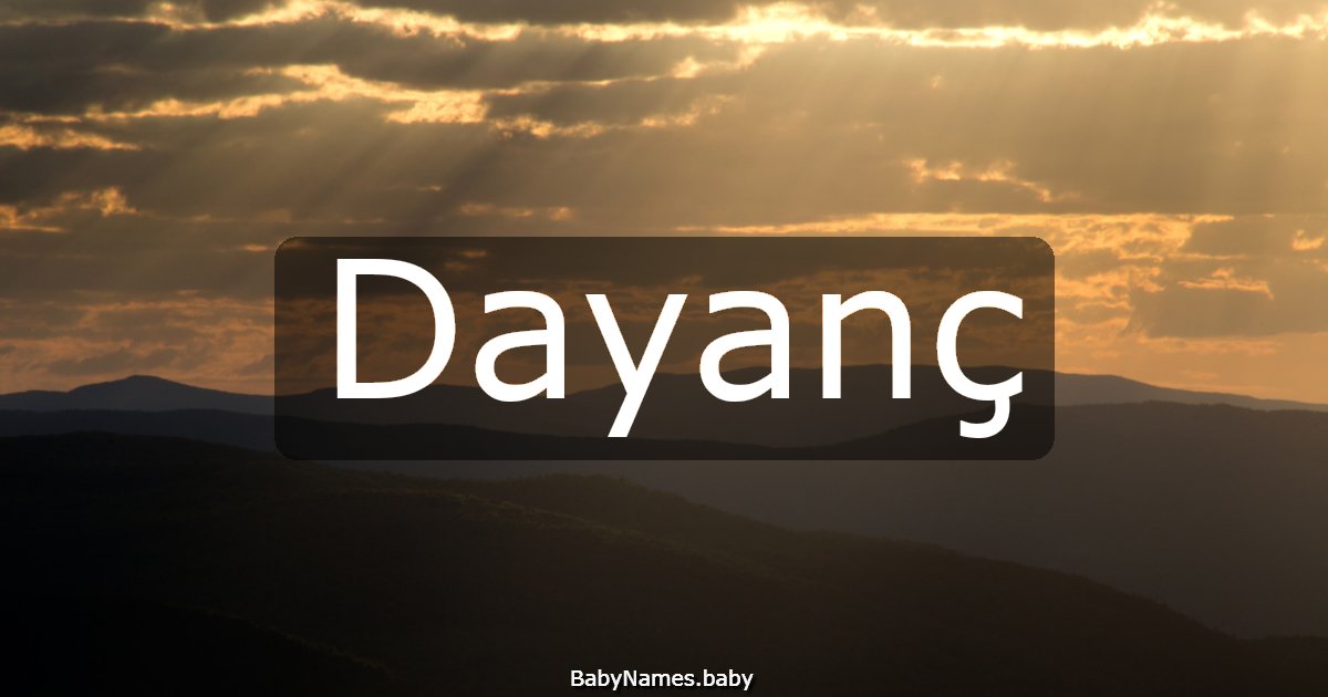 Dayanç