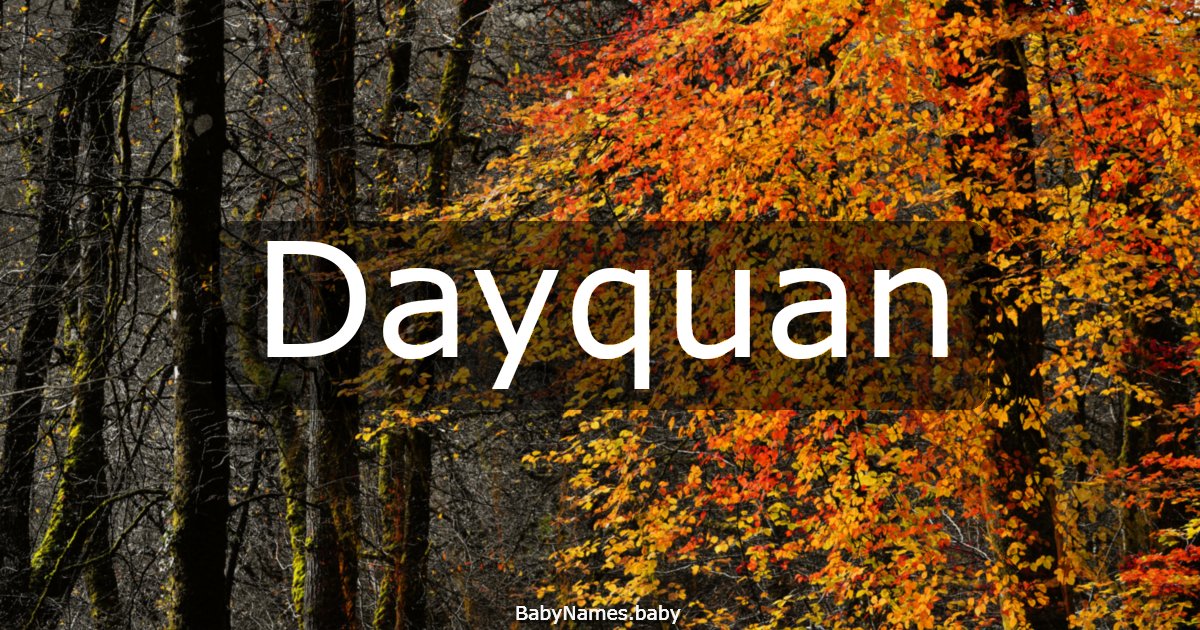 Dayquan