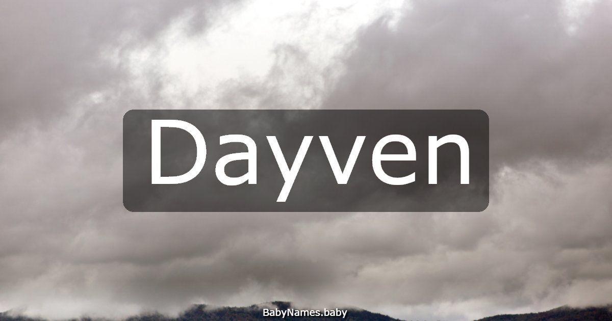 Dayven
