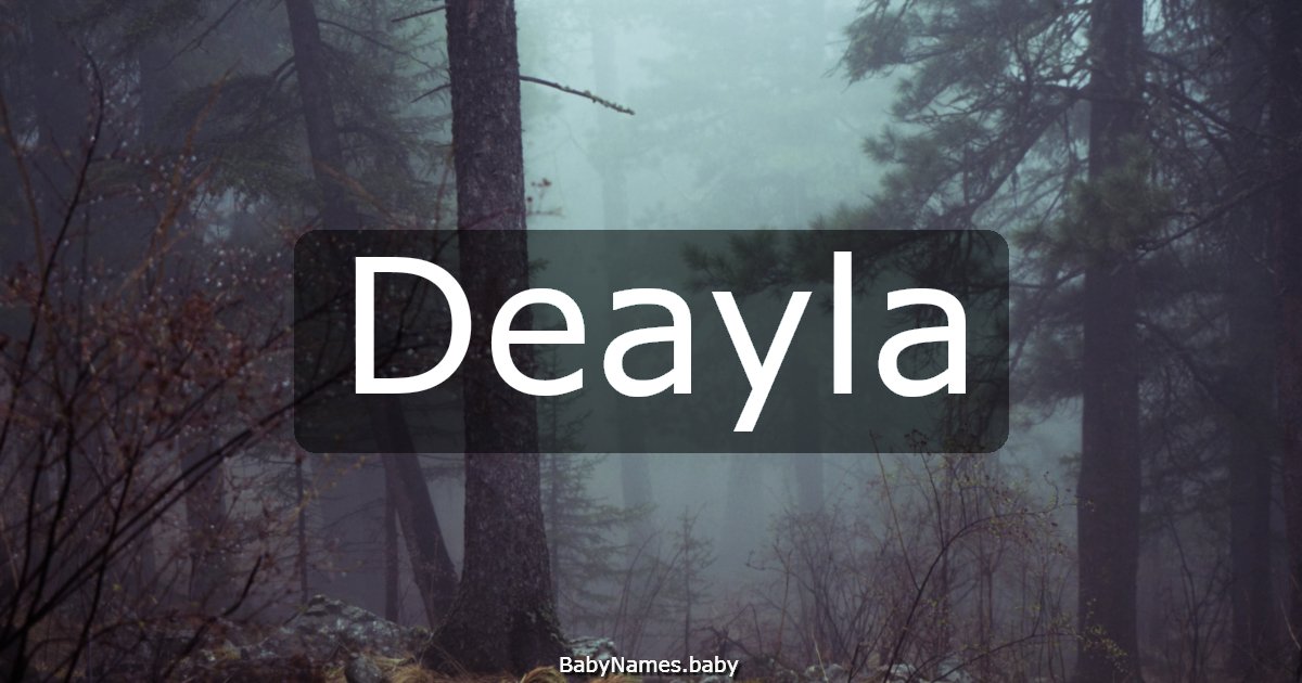 Deayla