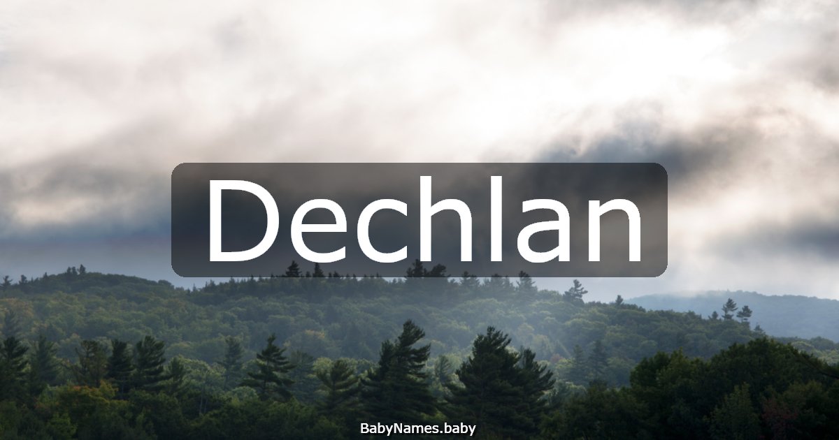 Dechlan