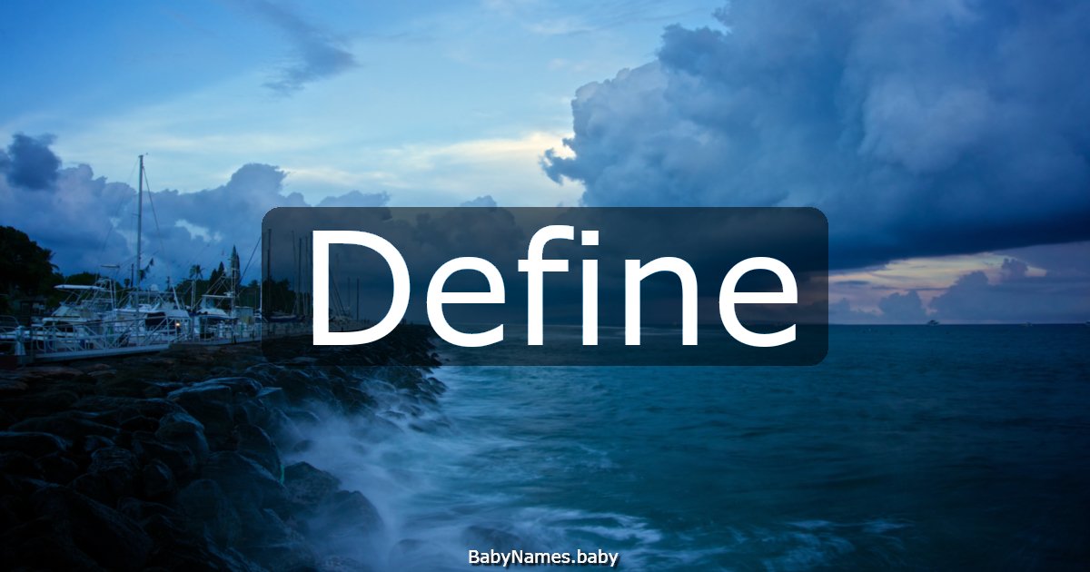 Define