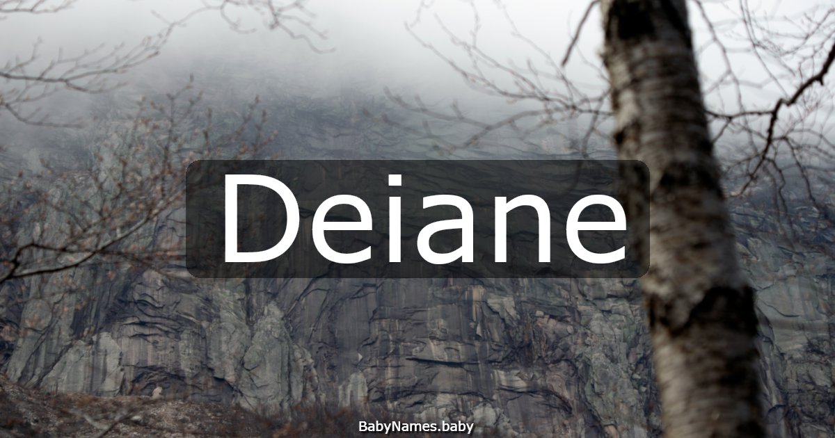 Deiane