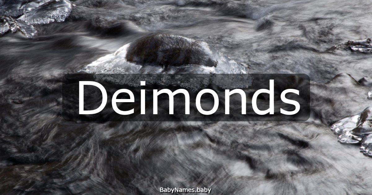 Deimonds
