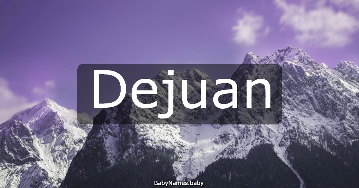 Dejuan